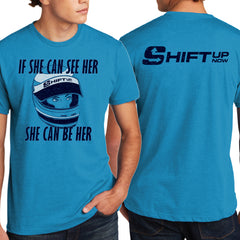 Shift Up See Her, Be Her : Men's Tee