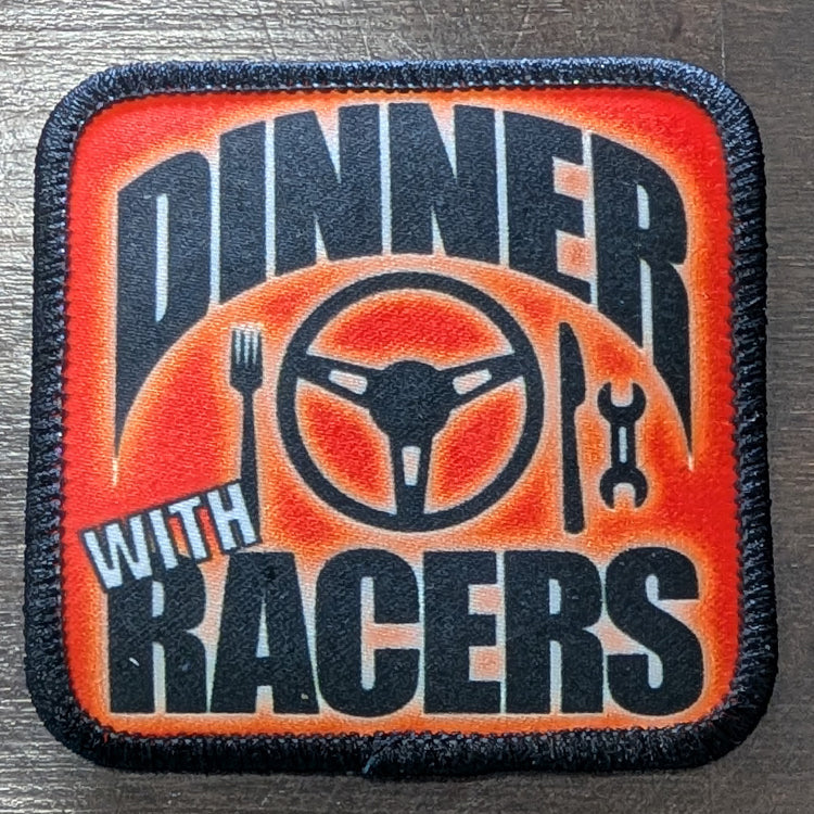 Dinner with Racers Patch