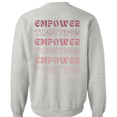 FHS-WE Empower Together Sweatshirt