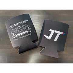 JT Fully Natty Caddy Coozie