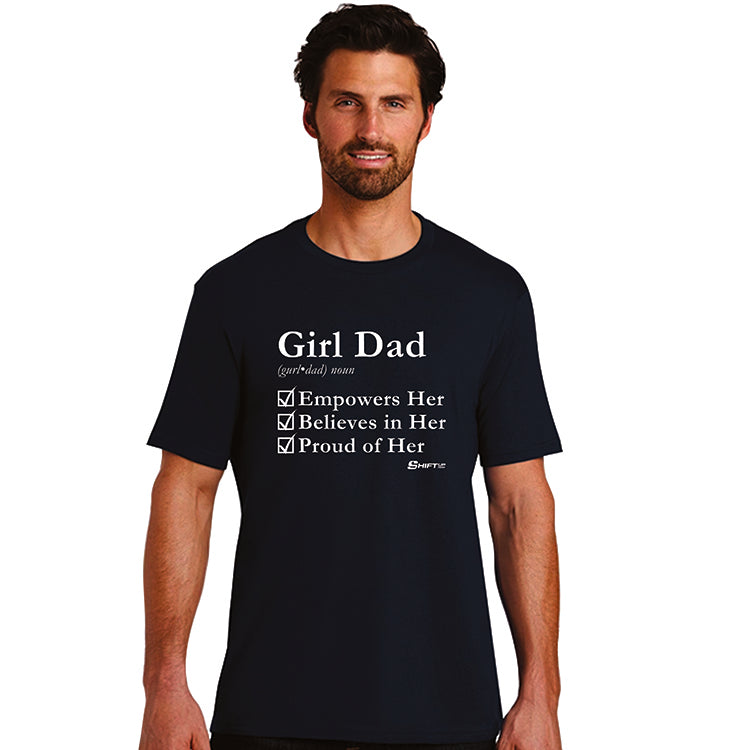 Shift Up Now - Girl Dad : Men's