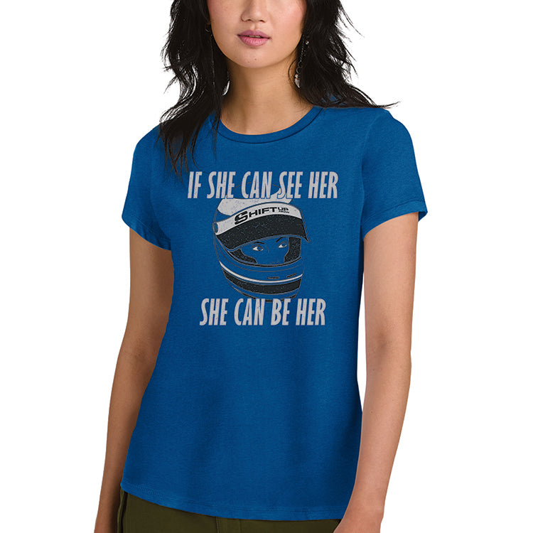 Shift Up Now - See Her; Be Her : Women's